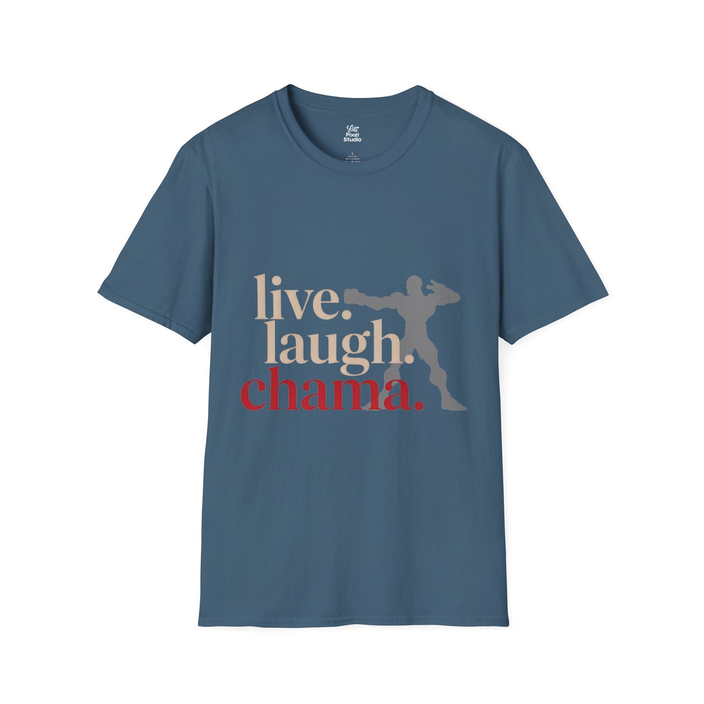 Live Laugh Chama Unisex Shirt, Funny Gym Meme Tee, Motivational Combat Shirt, Workout Humor Gift for Fighters And Meme Lovers