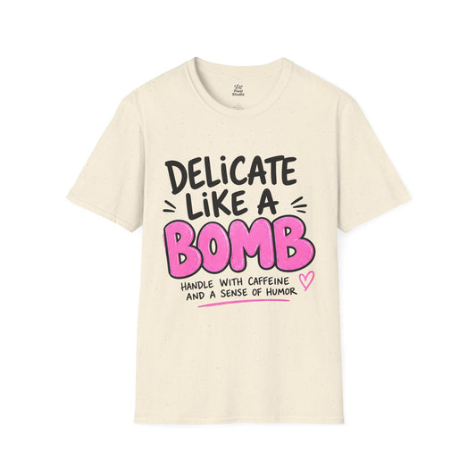 Delicate Like A Bomb Shirt, Funny Sassy Women's Tee, Petty And Prosperous Graphic Shirt, Cute Sarcastic Pink Tee
