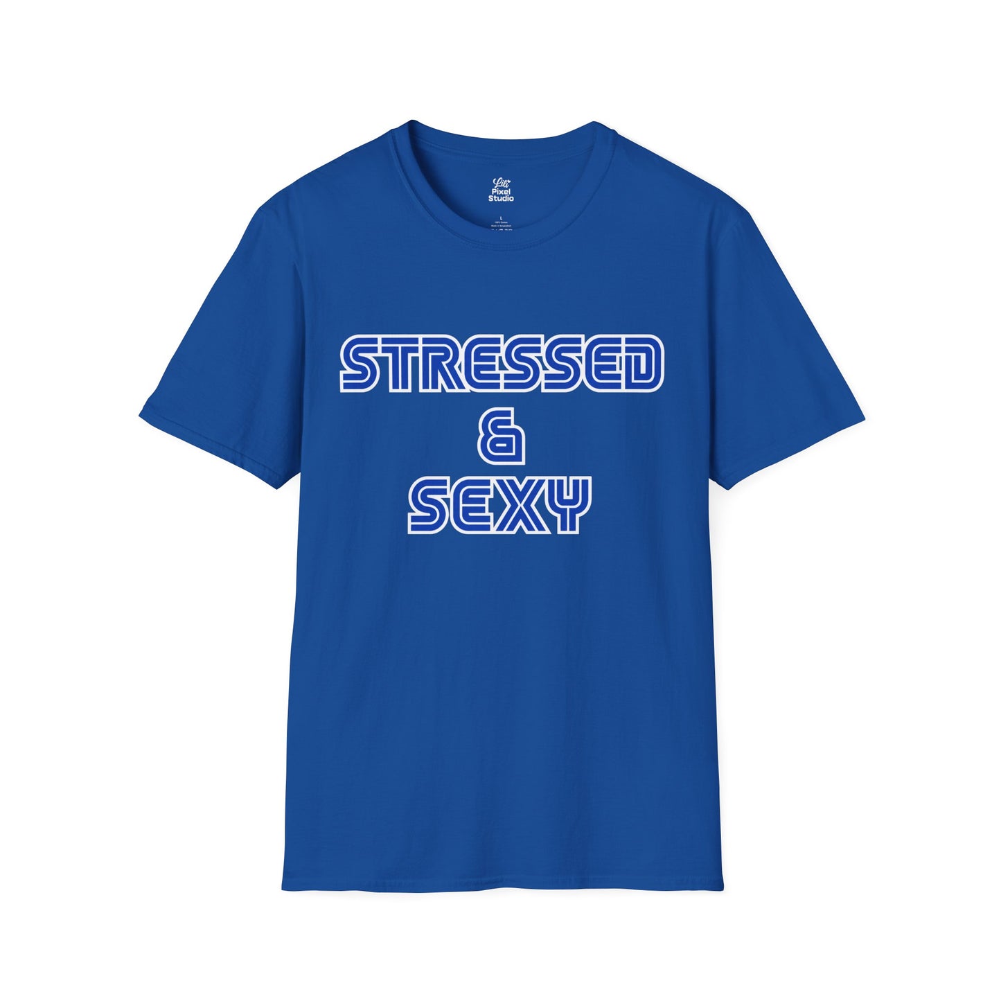 Stressed And Sexy Shirt, Funny Anxiety Unisex Tee, Retro Graphic T-Shirt, Cute Mental Health Humor Gift, Sarcastic Shirt