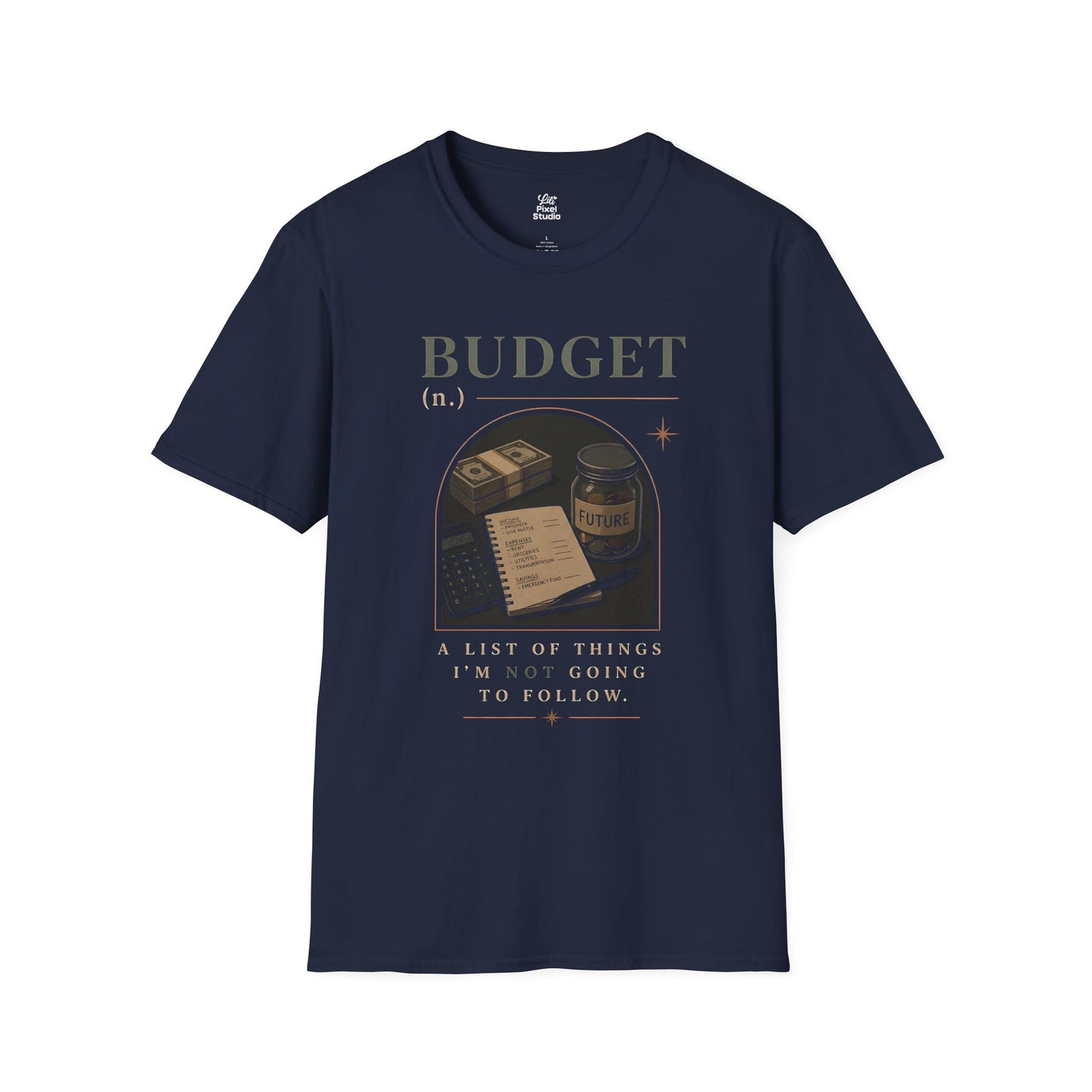 Budget Life Defined Funny Unisex T-Shirt | Funny Budgeting Graphic Tee For Sarcastic, Burned Out Gen X Gen Z Millennials, Joke Gift Apparel