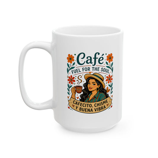 Café Fuel for the Soul Mug, Cafecito Chisme Buena Vibra Coffee Cup, Latina Coffee Mug, Floral Ceramic Mug