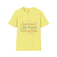 Kind Heart Big Dreams Strong Faith Shirt, Inspirational Unisex Tee, Faith Based Shirt, Hope Encouragement Gift, Positive T-Shirt