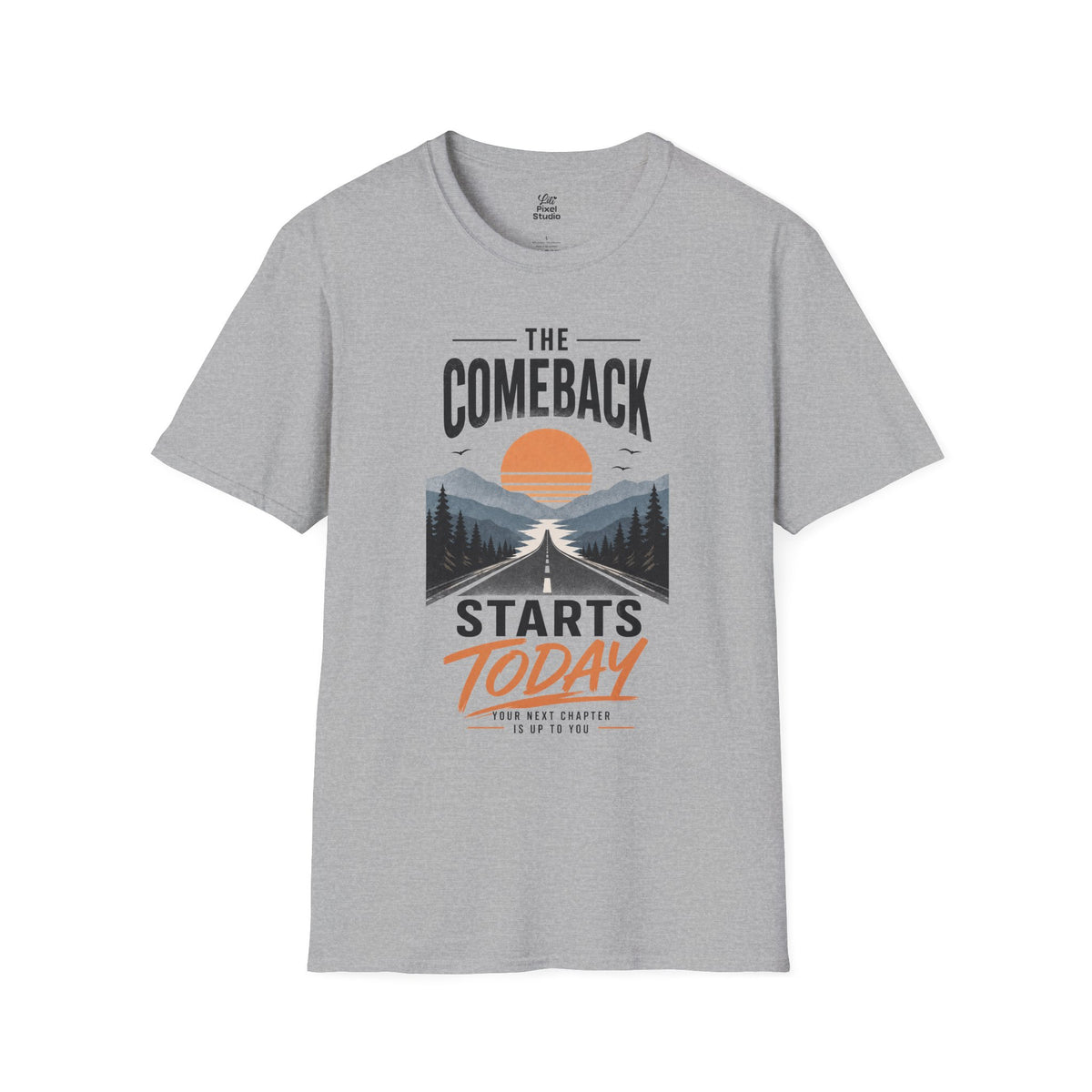 The Comeback Starts Today Shirt, Motivational Unisex Tee, New Beginnings T-Shirt, Inspirational Shirt, Fresh Start Gift, Personal Growth Tee