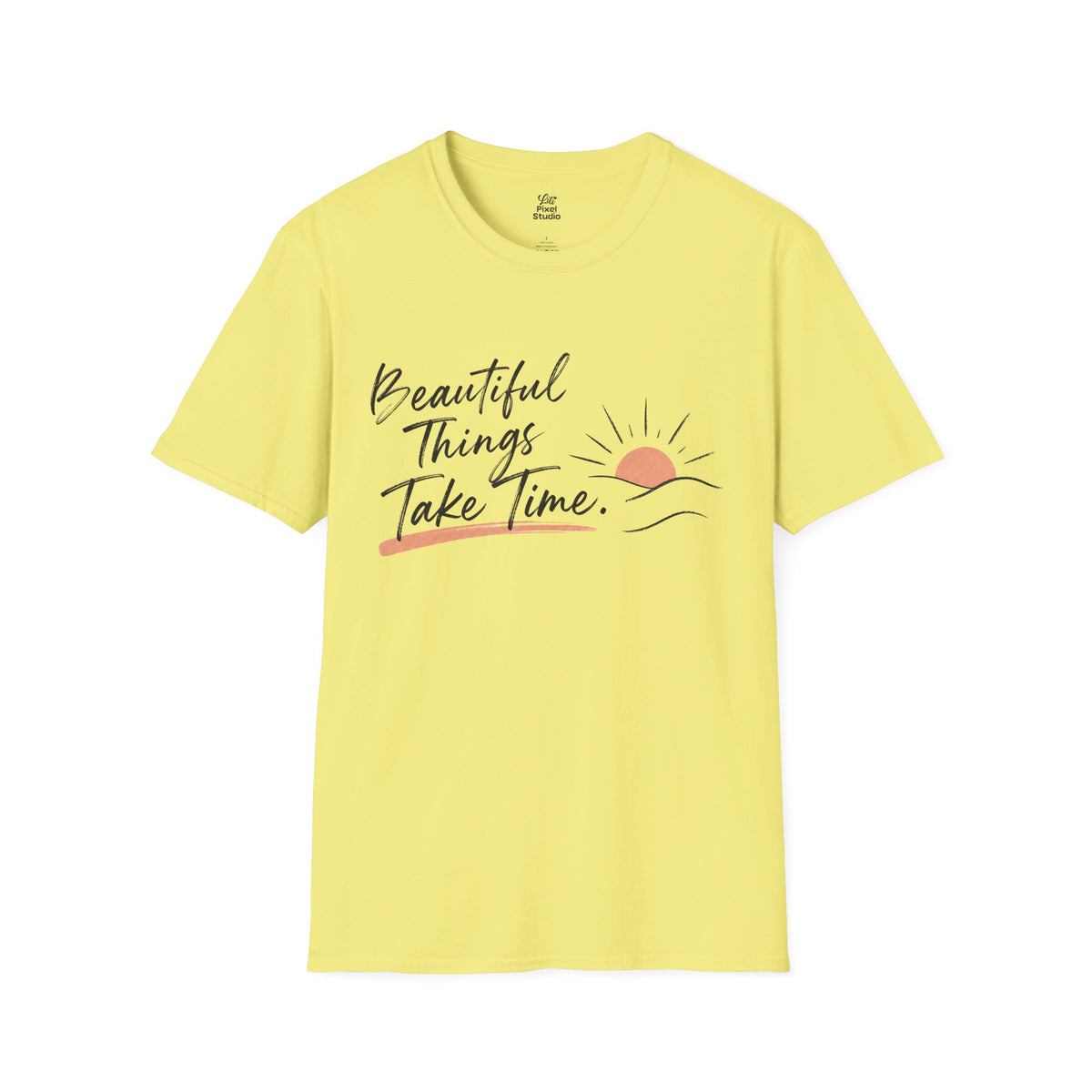 Beautiful Things Take Time Shirt, Inspirational Unisex Tee, Christian Encouragement Shirt, Faith Based Gift, Personal Growth T-Shirt