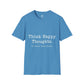 Think Happy Thoughts Or Catch These Hands Shirt, Funny Sarcastic Women's Tee, Petty And Prosperous Graphic T-Shirt