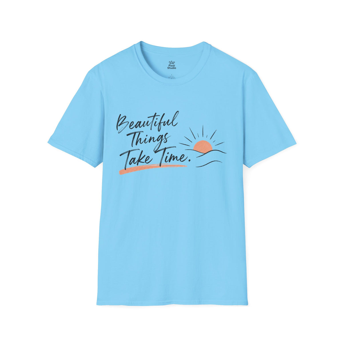Beautiful Things Take Time Shirt, Inspirational Unisex Tee, Christian Encouragement Shirt, Faith Based Gift, Personal Growth T-Shirt