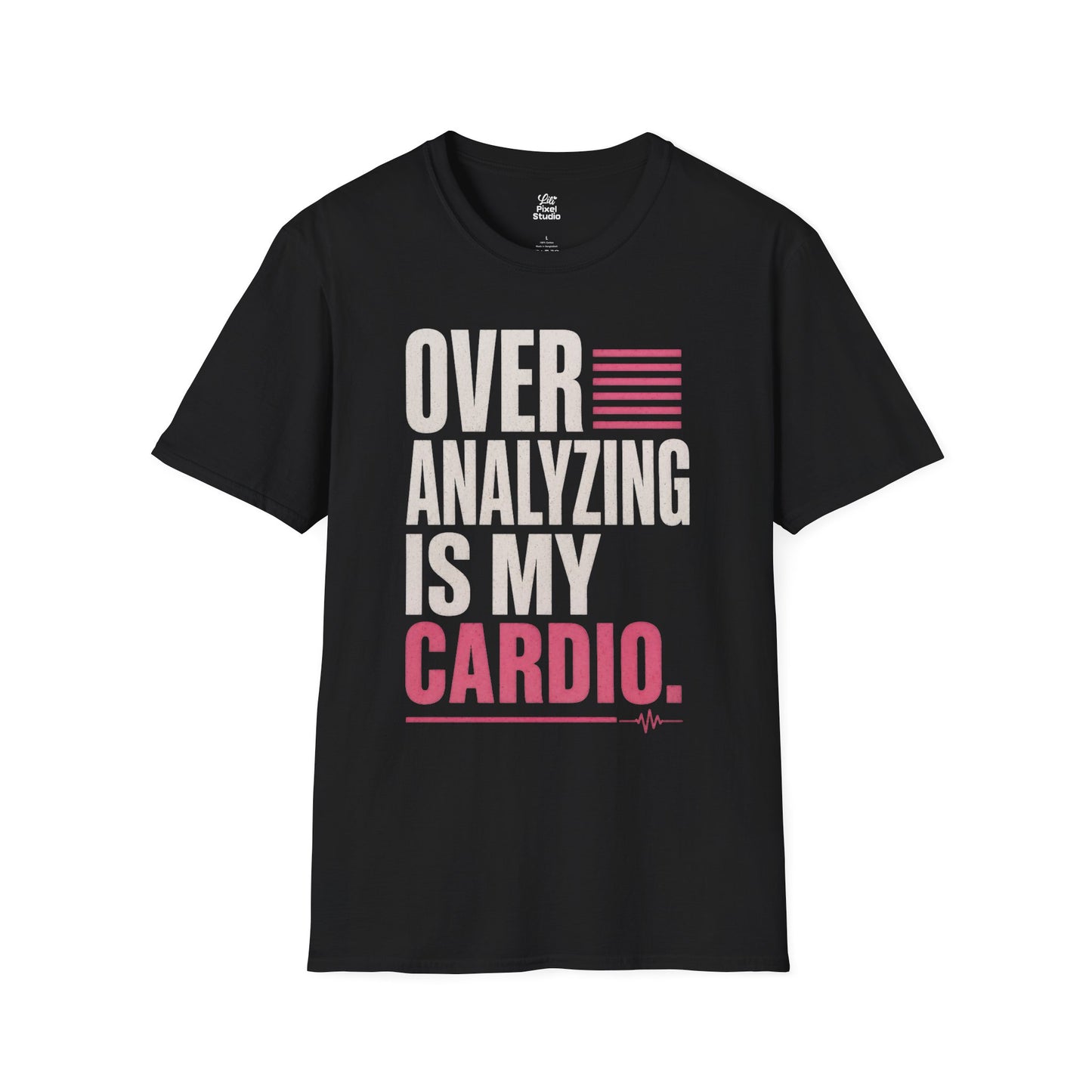 Over Analyzing Is My Cardio Unisex T-Shirt | Funny Psychology Anxiety Quote Tee Self Care Apparel