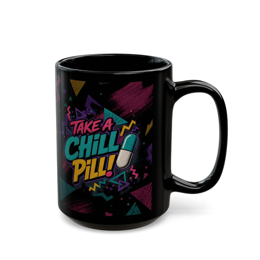 Take a Chill Pill Mug, Funny Retro Coffee Mug, 80s 90s Nostalgia Mug, Sarcastic Self Care Gift, Black Ceramic Mug