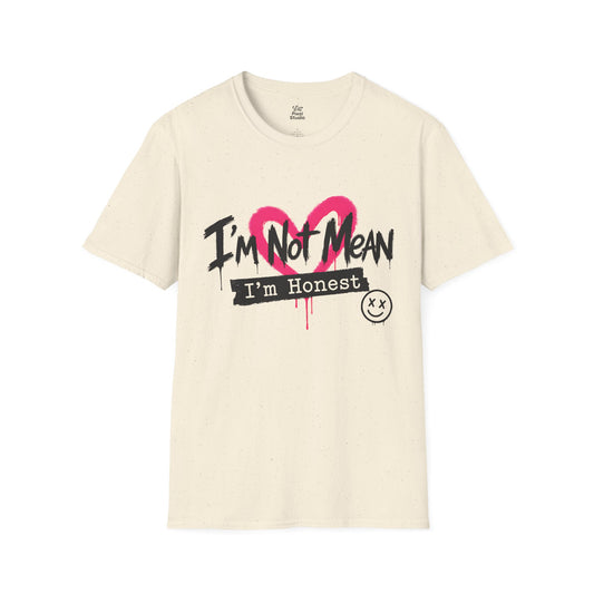 I'm Not Mean I'm Honest Shirt, Funny Sarcastic Women's Tee, Brutally Honest Graphic T-Shirt, Petty And Prosperous Top