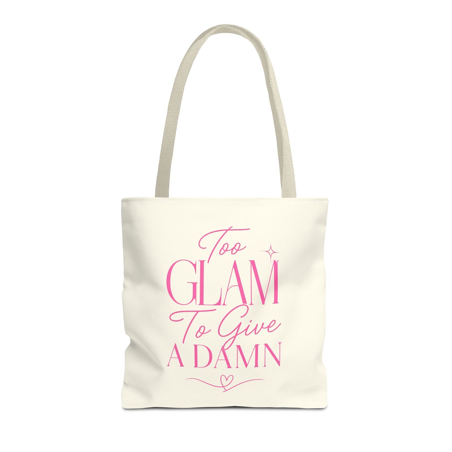 Too Glam To Give A Damn Tote Bag, Funny Pink Canvas Tote, Glam Gift Bag, Cute Everyday Shopper, Womens Tote Bag