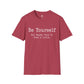 Be Yourself But Maybe Tone It Down A Little Shirt, Funny Sarcastic Women's Tee, Petty And Prosperous Graphic T-Shirt