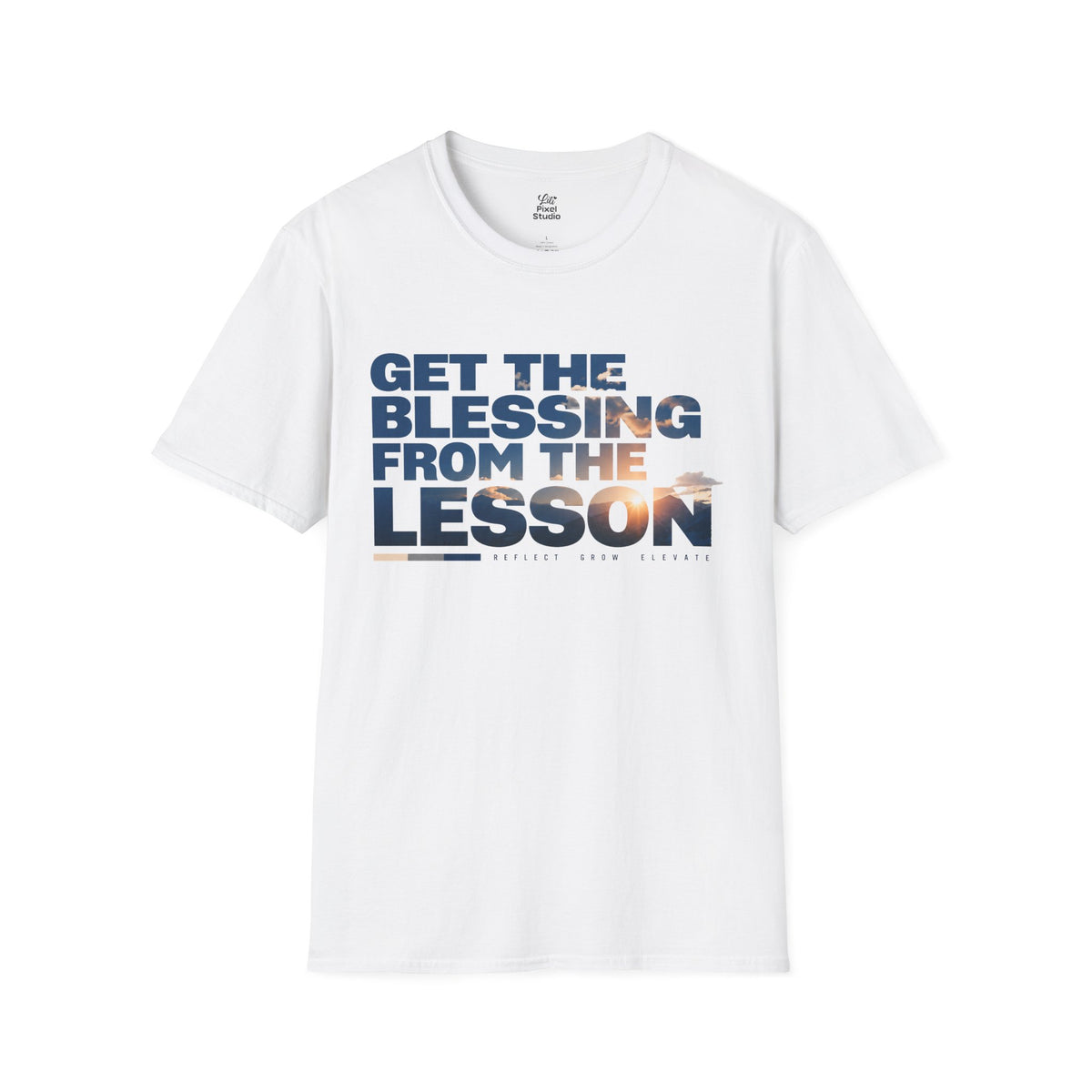 Get The Blessing From The Lesson Shirt, Inspirational Christian T-Shirt, Faith Based Graphic Tee, Motivational Unisex Shirt, Personal Growth Tee