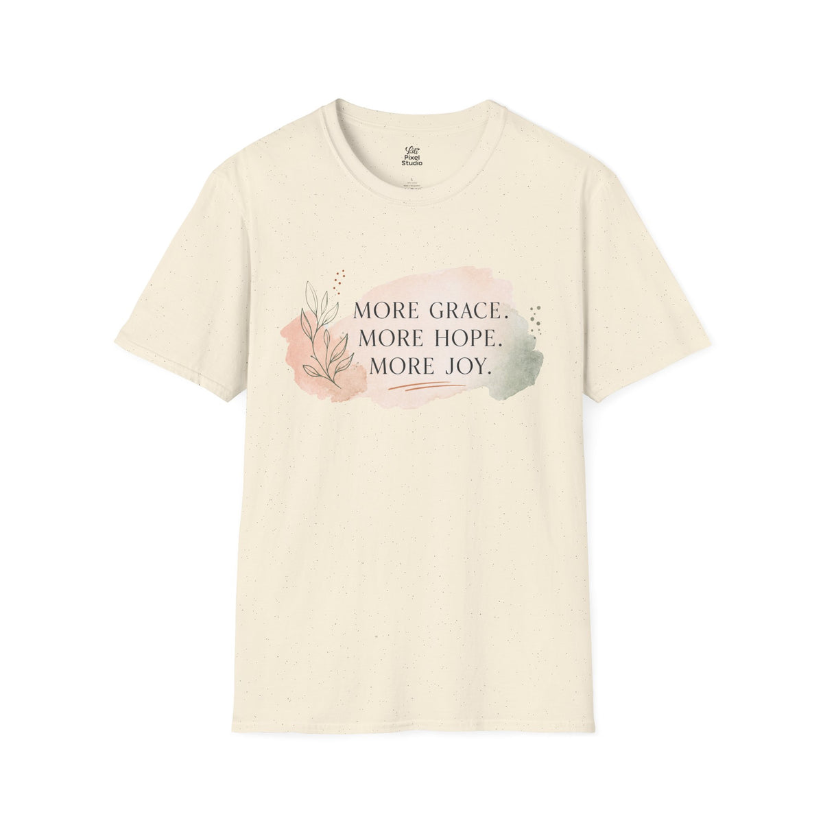 More Grace More Hope More Joy Shirt, Faith Inspirational Unisex Tee, Hope Inspired Shirt, Encouragement Gift, Positive Message Tee