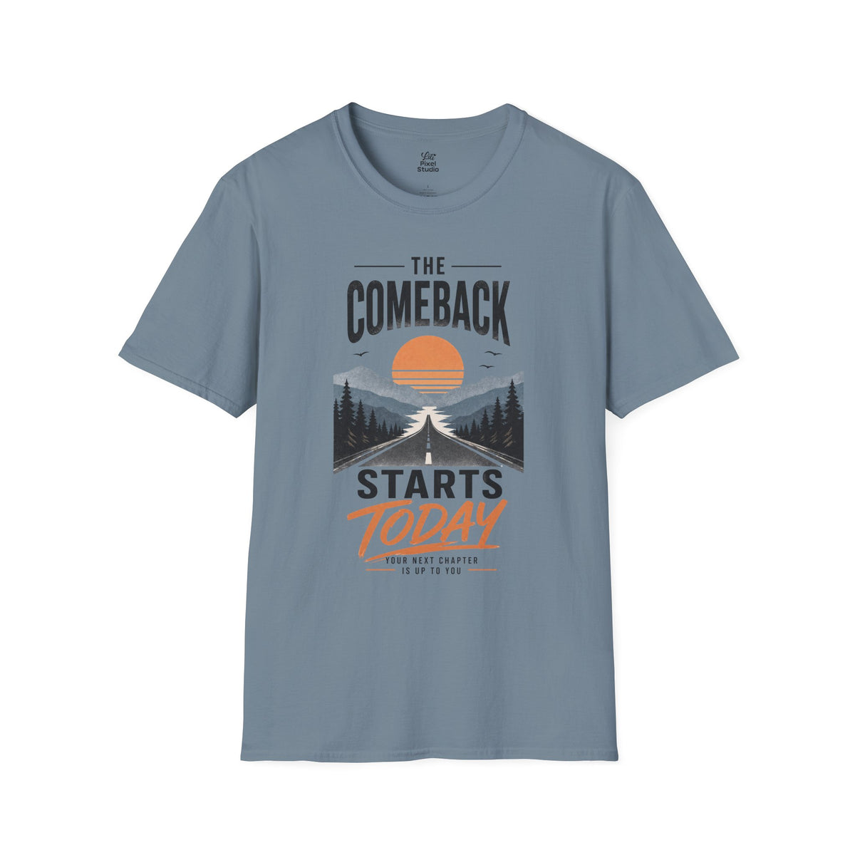 The Comeback Starts Today Shirt, Motivational Unisex Tee, New Beginnings T-Shirt, Inspirational Shirt, Fresh Start Gift, Personal Growth Tee