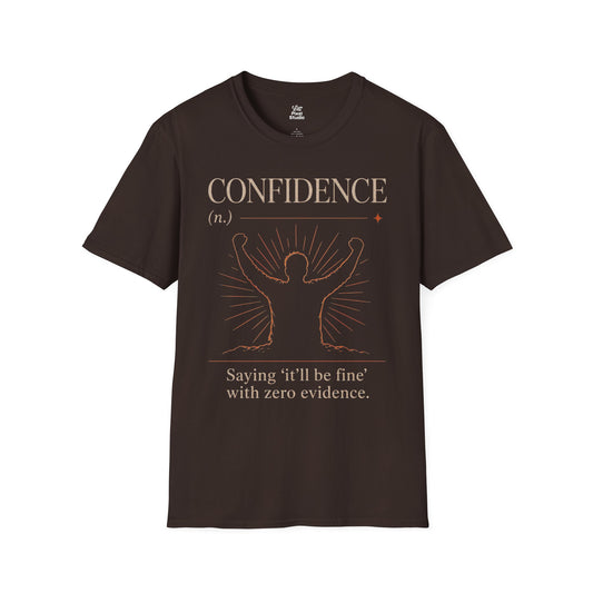 Confidence Life Defined Unisex T-Shirt | Funny Confidence Illustration, Funny Quote Self Help Motivational Sarcastic Humor Tee