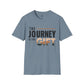 The Journey Is The Gift Shirt, Inspirational Unisex Tee, Motivational Shirt, Personal Growth Gift, Adventure T-Shirt, Encouragement Gift
