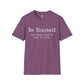 Be Yourself But Maybe Tone It Down A Little Shirt, Funny Sarcastic Women's Tee, Petty And Prosperous Graphic T-Shirt