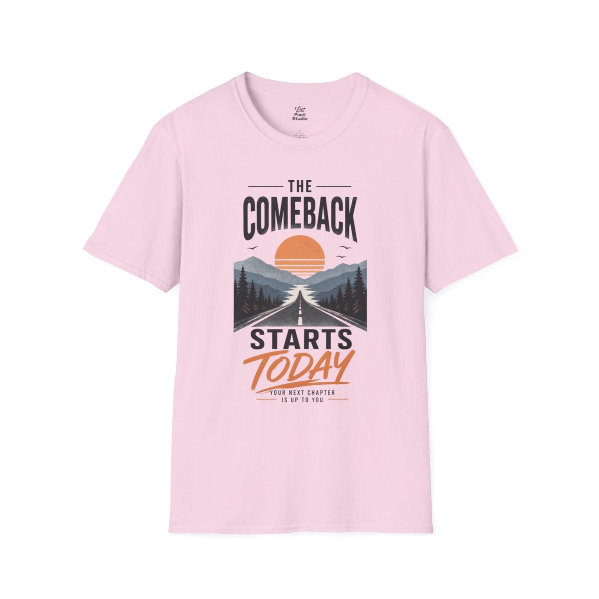 The Comeback Starts Today Shirt, Motivational Unisex Tee, New Beginnings T-Shirt, Inspirational Shirt, Fresh Start Gift, Personal Growth Tee