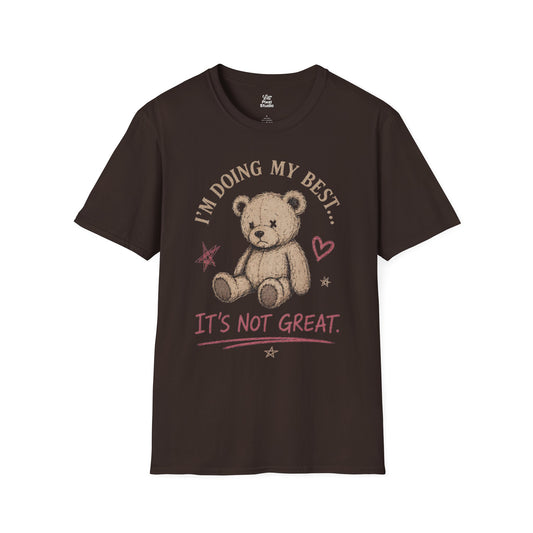 I'm Doing My Best Teddy Bear Unisex T-Shirt | Cute Sad Bear Illustration, Funny Sarcastic Self Care Tee