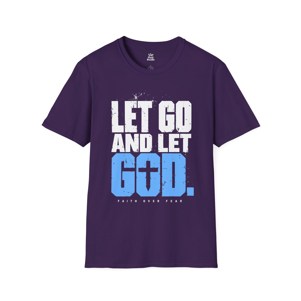 Let Go And Let God Shirt, Christian Faith T-Shirt, Faith Over Fear Graphic Tee, Christian Encouragement Gift, Inspirational Unisex Shirt