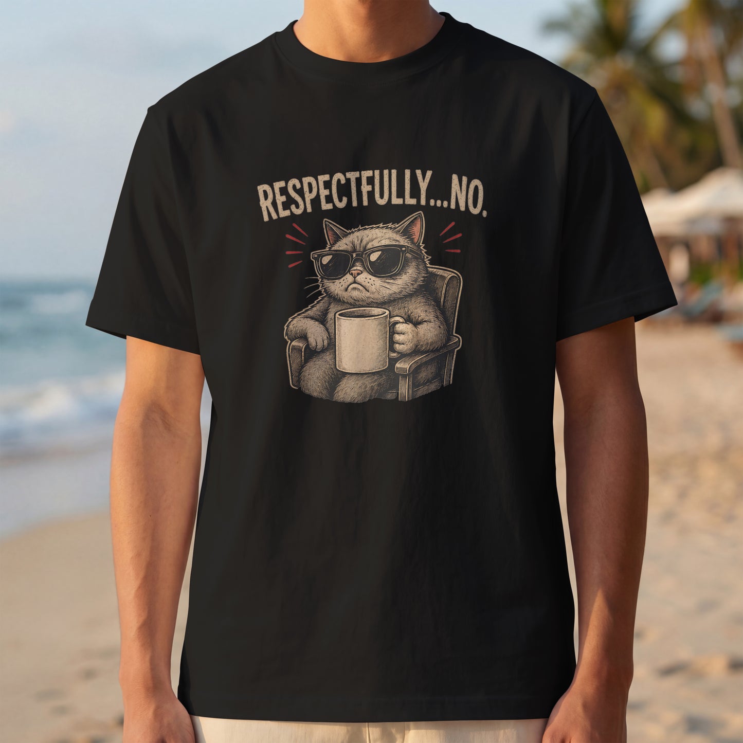 Respectfully No Cat, Unisex T-Shirt | Grumpy Cat with Coffee Graphic Funny Sarcastic Joke Shirt
