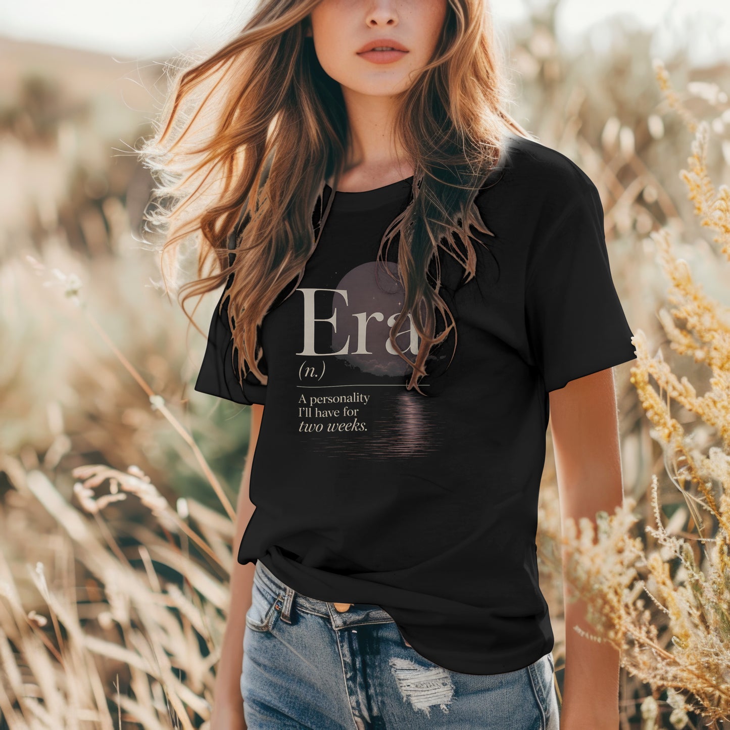Era Is A Personality I'll Have For Two Weeks Life Defined Unisex Typography Shirt | Motivational, Funny, Sarcastic, Vibe Core T-Shirt