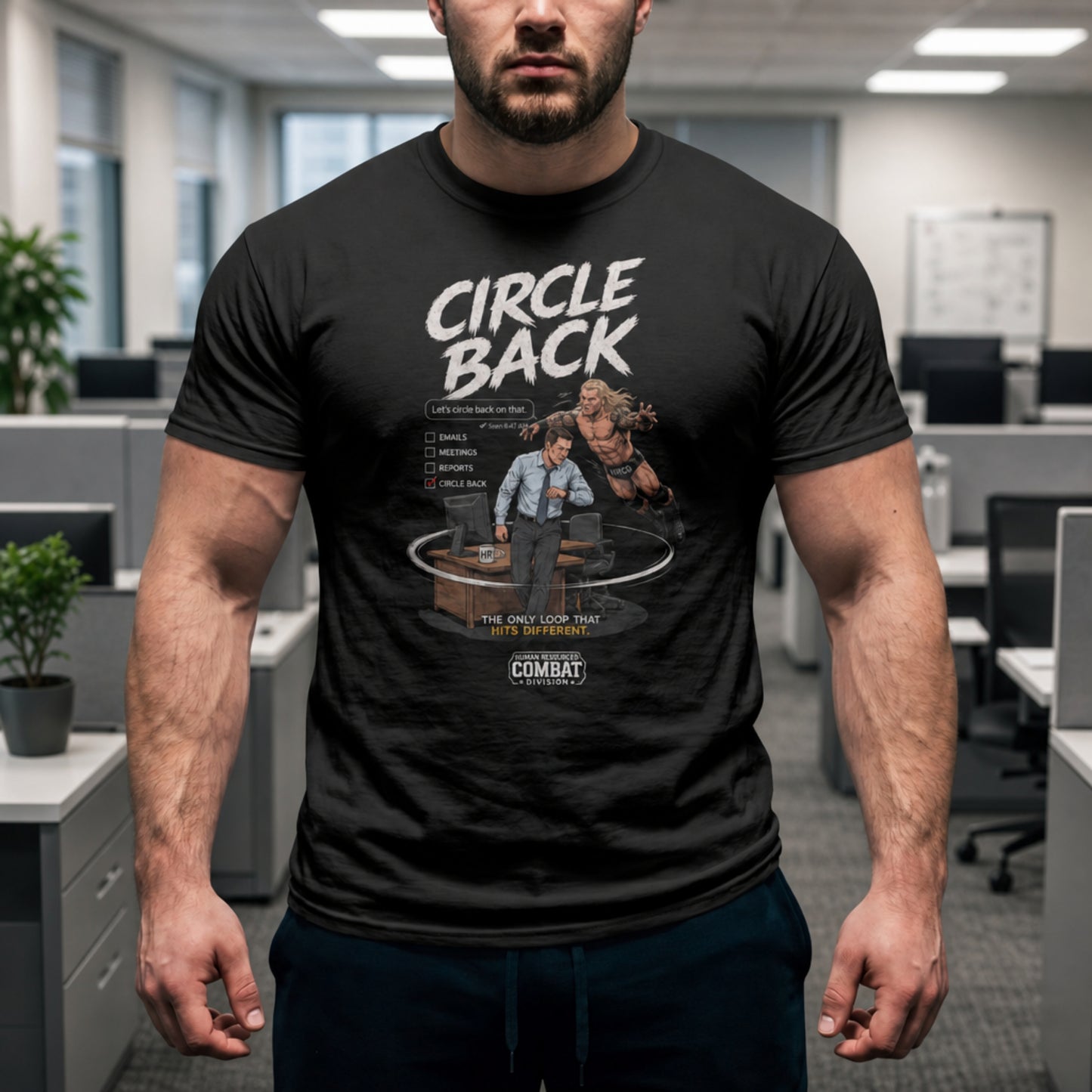 Circle Back Shirt, Funny Office Humor Unisex Tee, Corporate Wrestling Shirt, HR Combat Division Gift for Coworkers & Managers