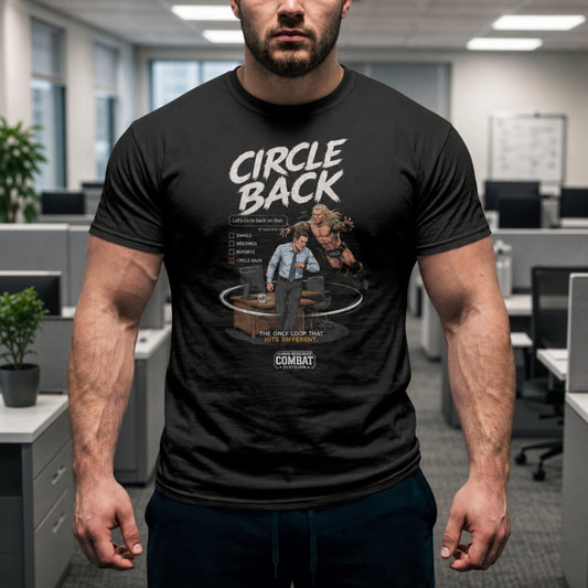 Circle Back Shirt, Funny Office Humor Unisex Tee, Corporate Wrestling Shirt, HR Combat Division Gift for Coworkers & Managers