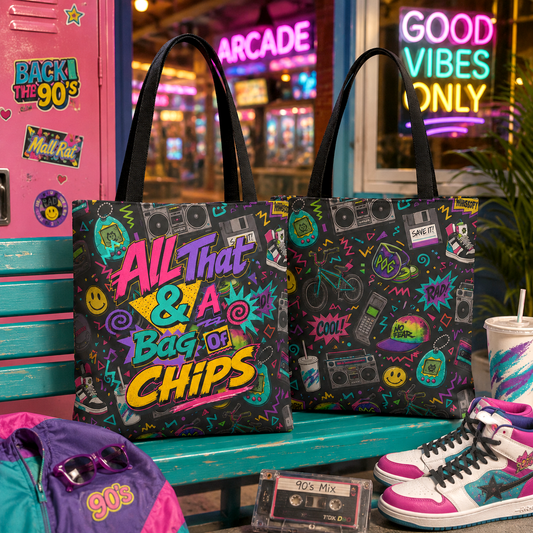 All That and a Bag of Chips Tote Bag, 90s Nostalgia Tote, Retro Neon Shopper Bag, Funny Everyday Carry Bag