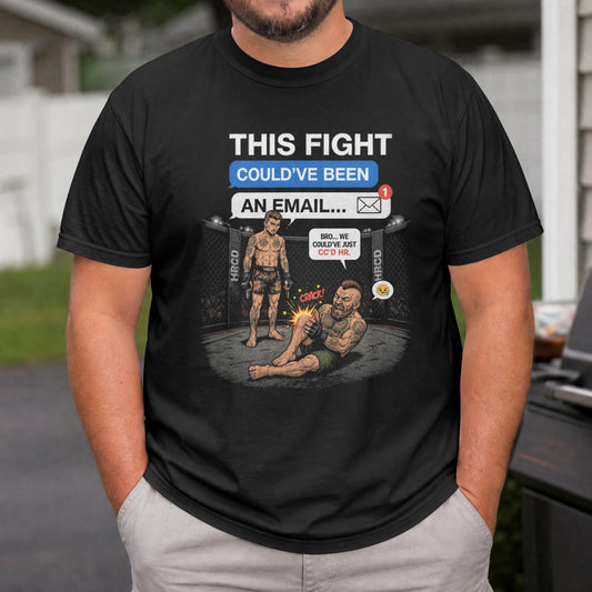 This Fight Could've Been an Email Shirt, Funny MMA Office Humor Tee, HR Combat Division T-Shirt, Fight Fan Gift, Workplace Joke