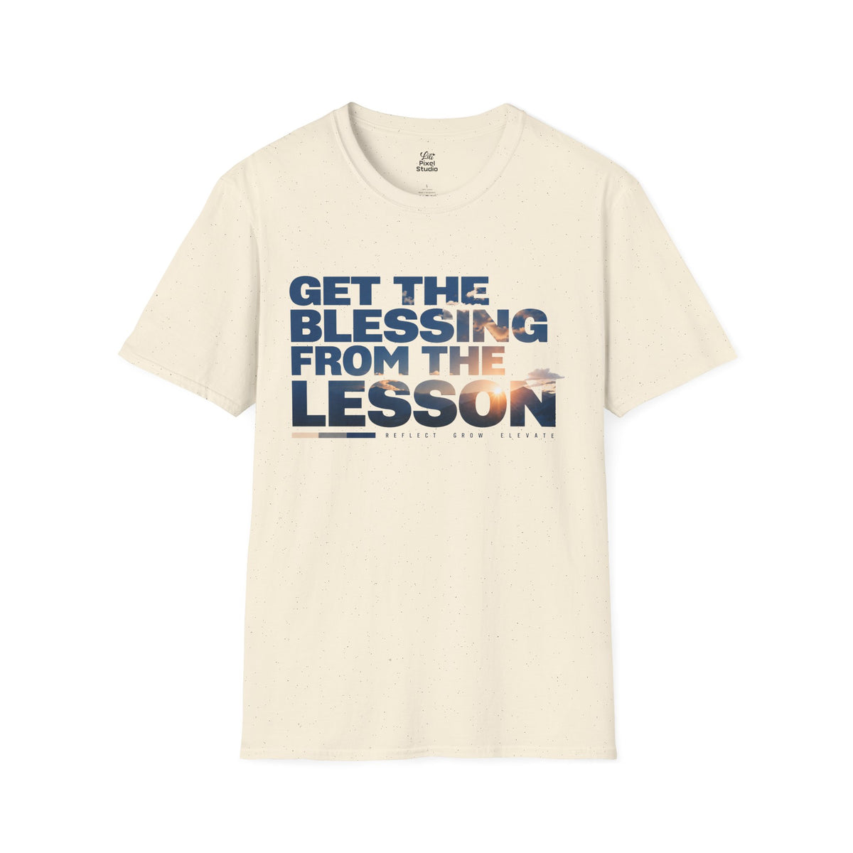 Get The Blessing From The Lesson Shirt, Inspirational Christian T-Shirt, Faith Based Graphic Tee, Motivational Unisex Shirt, Personal Growth Tee