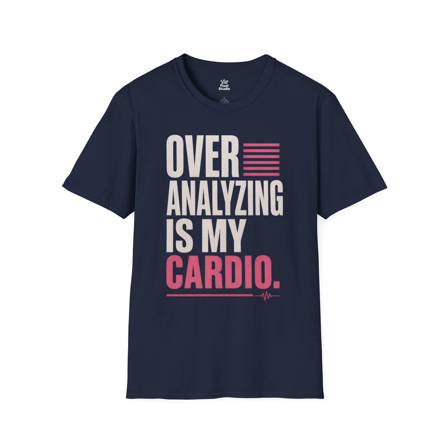 Over Analyzing Is My Cardio Unisex T-Shirt | Funny Psychology Anxiety Quote Tee Self Care Apparel