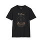 Vibe The Only Thing Guiding My Decisions Funny Life Defined Unisex T-Shirt | Mental Health Motivational Vibing Humor Tee