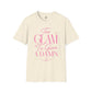 Too Glam To Give A Damn Shirt, Funny Sassy Graphic Tee, Trendy Women's Fashion Shirt, Petty And Prosperous Apparel