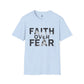 Faith Over Fear Shirt, Christian Inspirational T-Shirt, Faith Based Graphic Tee, Christian Encouragement Gift, Motivational Unisex Shirt