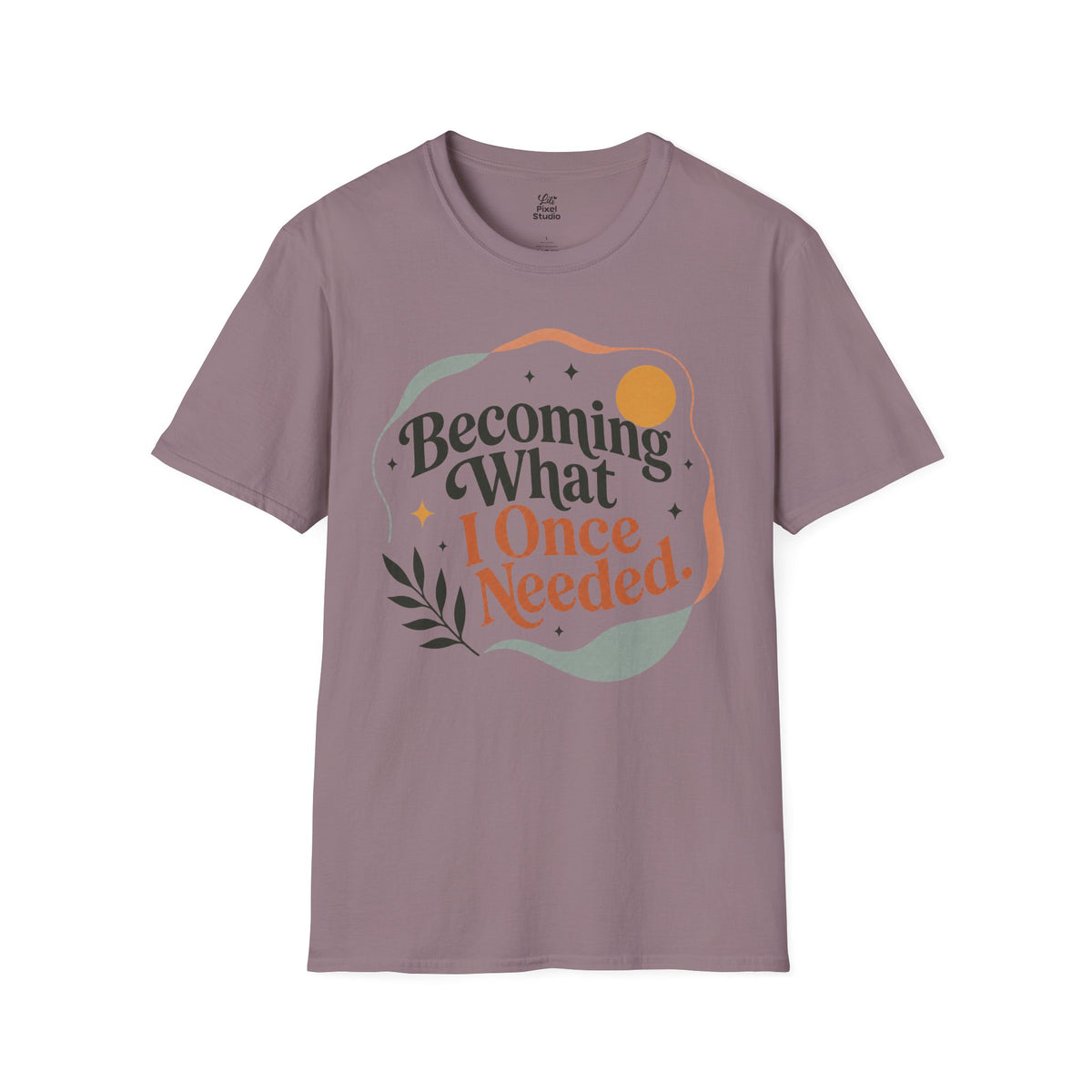 Becoming What I Once Needed Shirt, Inspirational Unisex Tee, Personal Growth Shirt, Motivational Gift, Faith Inspired Encouragement Tee