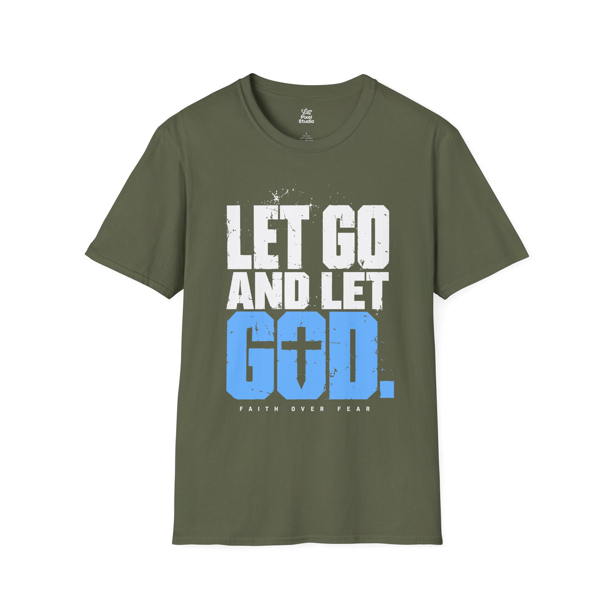 Let Go And Let God Shirt, Christian Faith T-Shirt, Faith Over Fear Graphic Tee, Christian Encouragement Gift, Inspirational Unisex Shirt