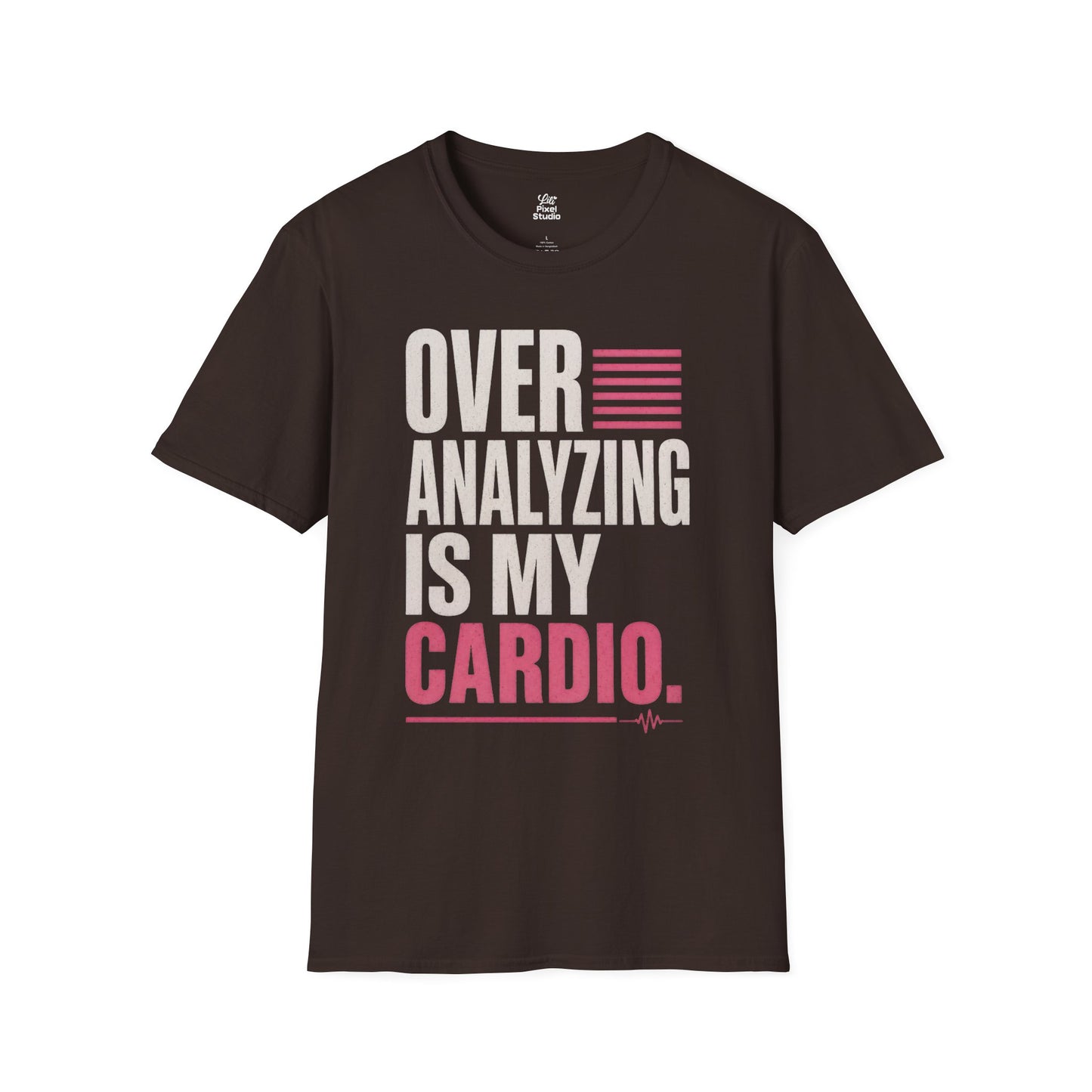 Over Analyzing Is My Cardio Unisex T-Shirt | Funny Psychology Anxiety Quote Tee Self Care Apparel