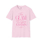 Too Glam To Give A Damn Shirt, Funny Sassy Graphic Tee, Trendy Women's Fashion Shirt, Petty And Prosperous Apparel