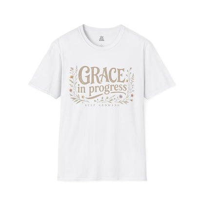 Grace In Progress Shirt, Keep Growing Christian Tee, Faith Based Unisex Shirt, Inspirational Christian Gift, Encouragement T-Shirt