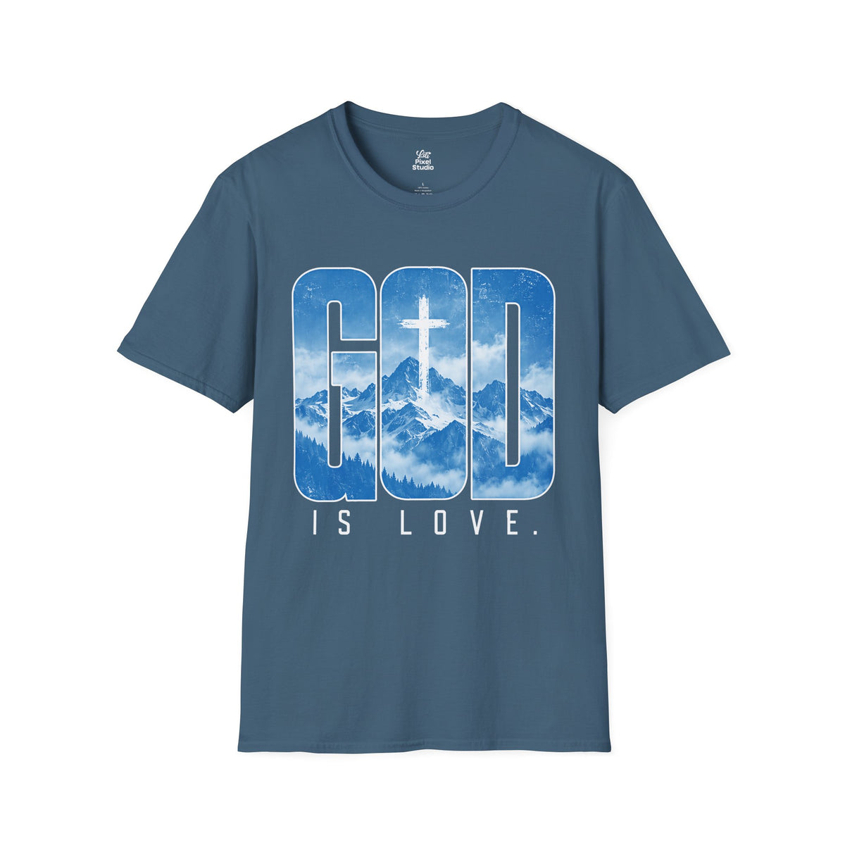 God Is Love Christian Shirt, Faith Based T-Shirt, Cross Graphic Tee, Mountain Christian Shirt, Inspirational Unisex Religious Gift