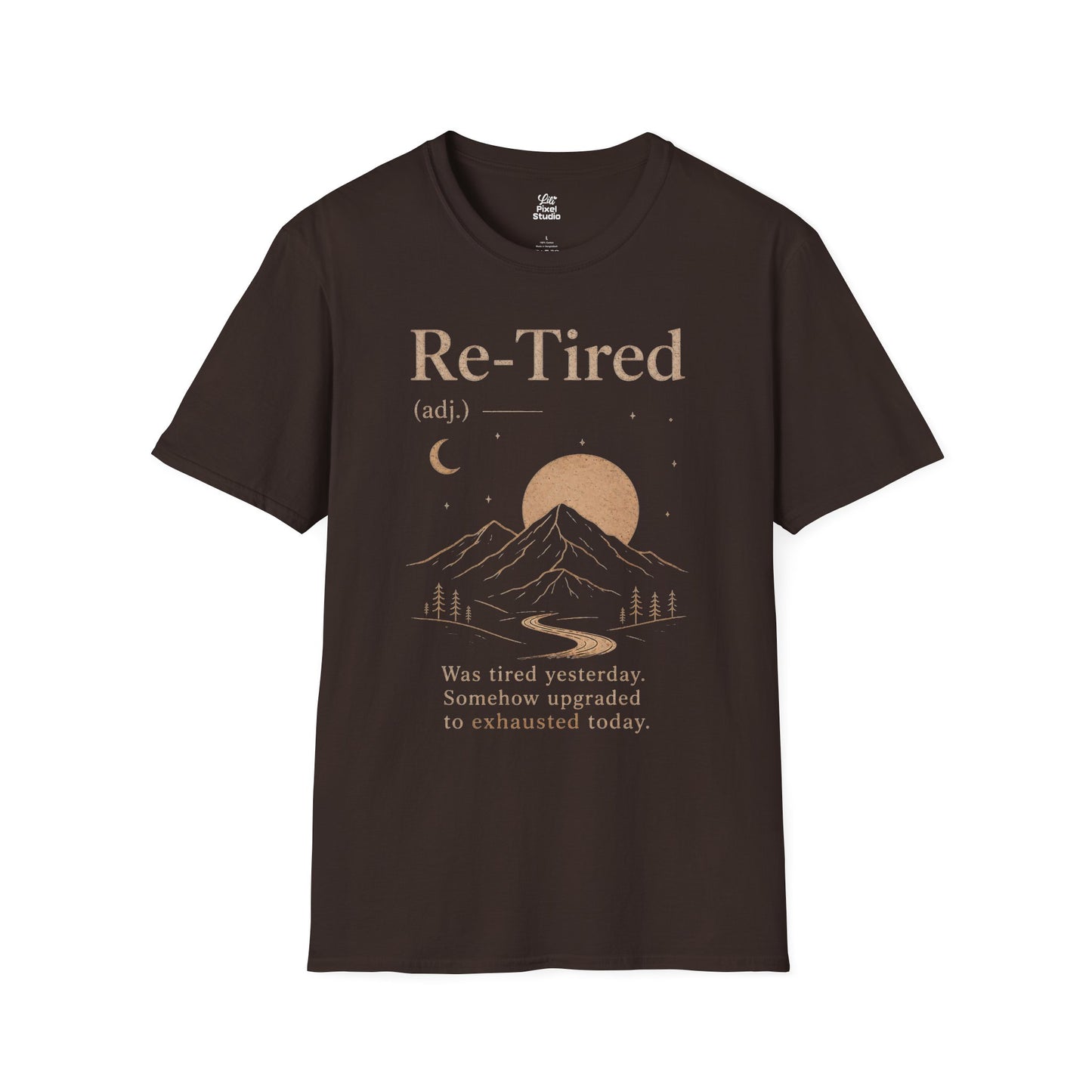 Re-Tired Life Defined Unisex Graphic T-Shirt | Burnout Self Aware Humor, Sarcastic, Funny Gift Tee