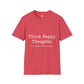 Think Happy Thoughts Or Catch These Hands Shirt, Funny Sarcastic Women's Tee, Petty And Prosperous Graphic T-Shirt