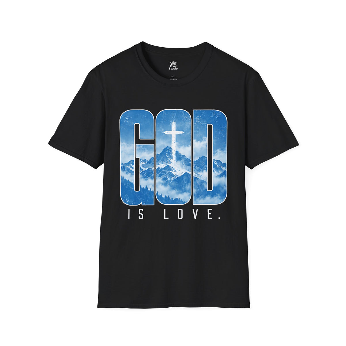 God Is Love Christian Shirt, Faith Based T-Shirt, Cross Graphic Tee, Mountain Christian Shirt, Inspirational Unisex Religious Gift