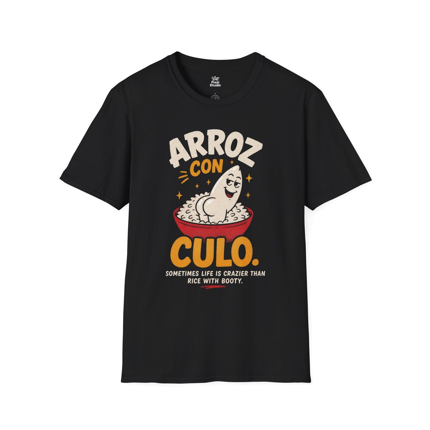 Arroz Con Culo Unisex T-Shirt | Funny Spanish Rice Pun Latin Puerto Rican Humor Tee
