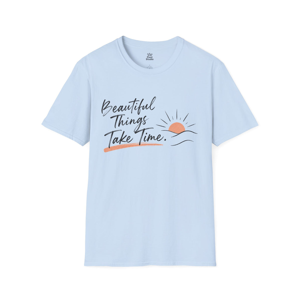 Beautiful Things Take Time Shirt, Inspirational Unisex Tee, Christian Encouragement Shirt, Faith Based Gift, Personal Growth T-Shirt