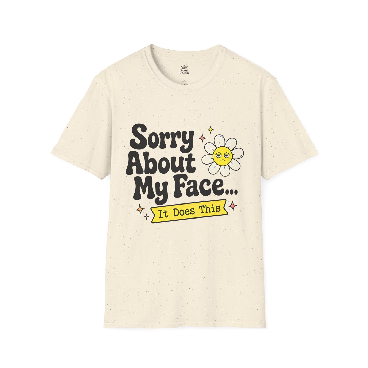 Sorry About My Face It Does This Womens Shirt, Funny Introvert Tee, Resting Face Graphic T-Shirt, Petty And Prosperous Top