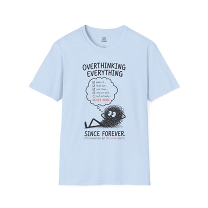 Overthinking Everything Illustration Unisex T-Shirt | Mental Health Humor, Cute Scribble Character, Funny Burned Out Tee