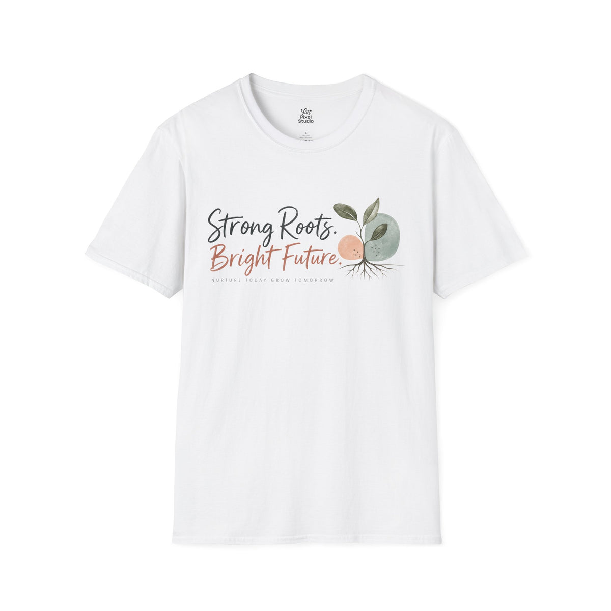 Strong Roots Bright Future Shirt, Inspirational Unisex Tee, Christian Encouragement Shirt, Personal Growth Gift, Faith Based T-Shirt