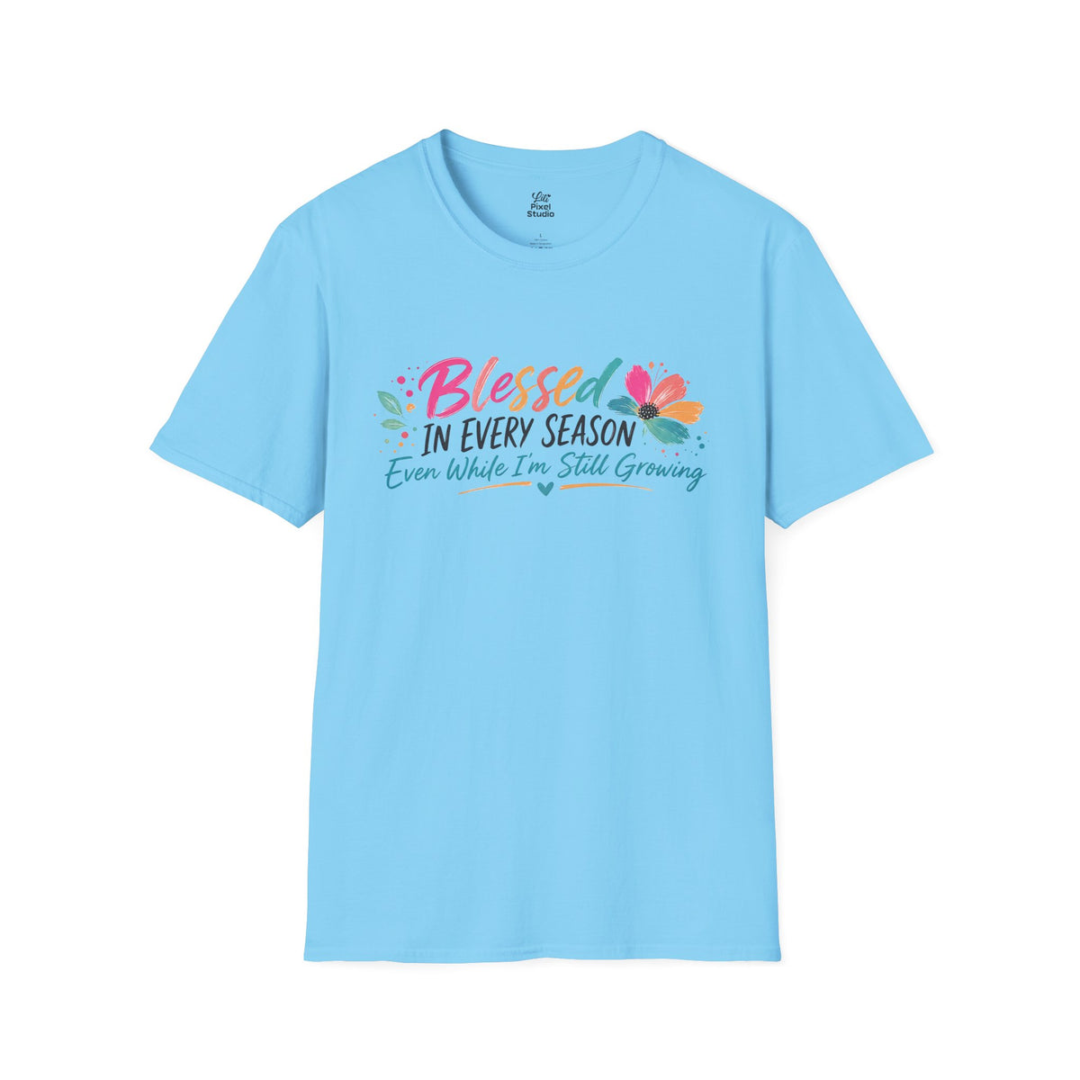 Blessed In Every Season Shirt, Motivation Unisex Tee, Faith Based Shirt, Encouragement Gift, Inspirational T-Shirt, Grace Shirt